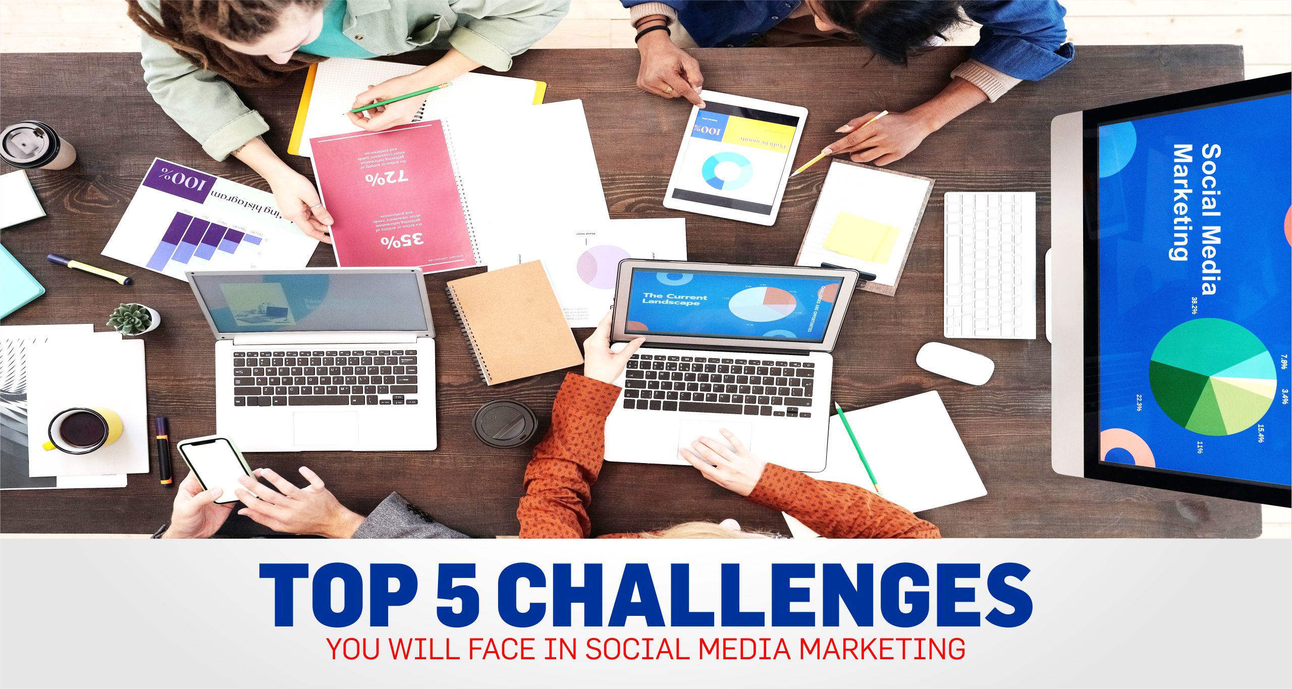 Top 5 Challenges You Will Face In Social Media Marketing