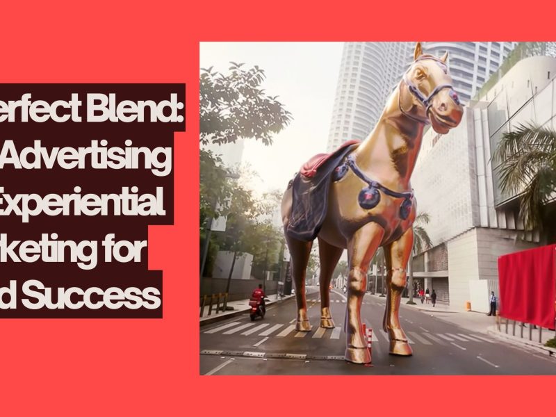 The Perfect Blend: OOH Advertising and Experiential Marketing for Brand Success