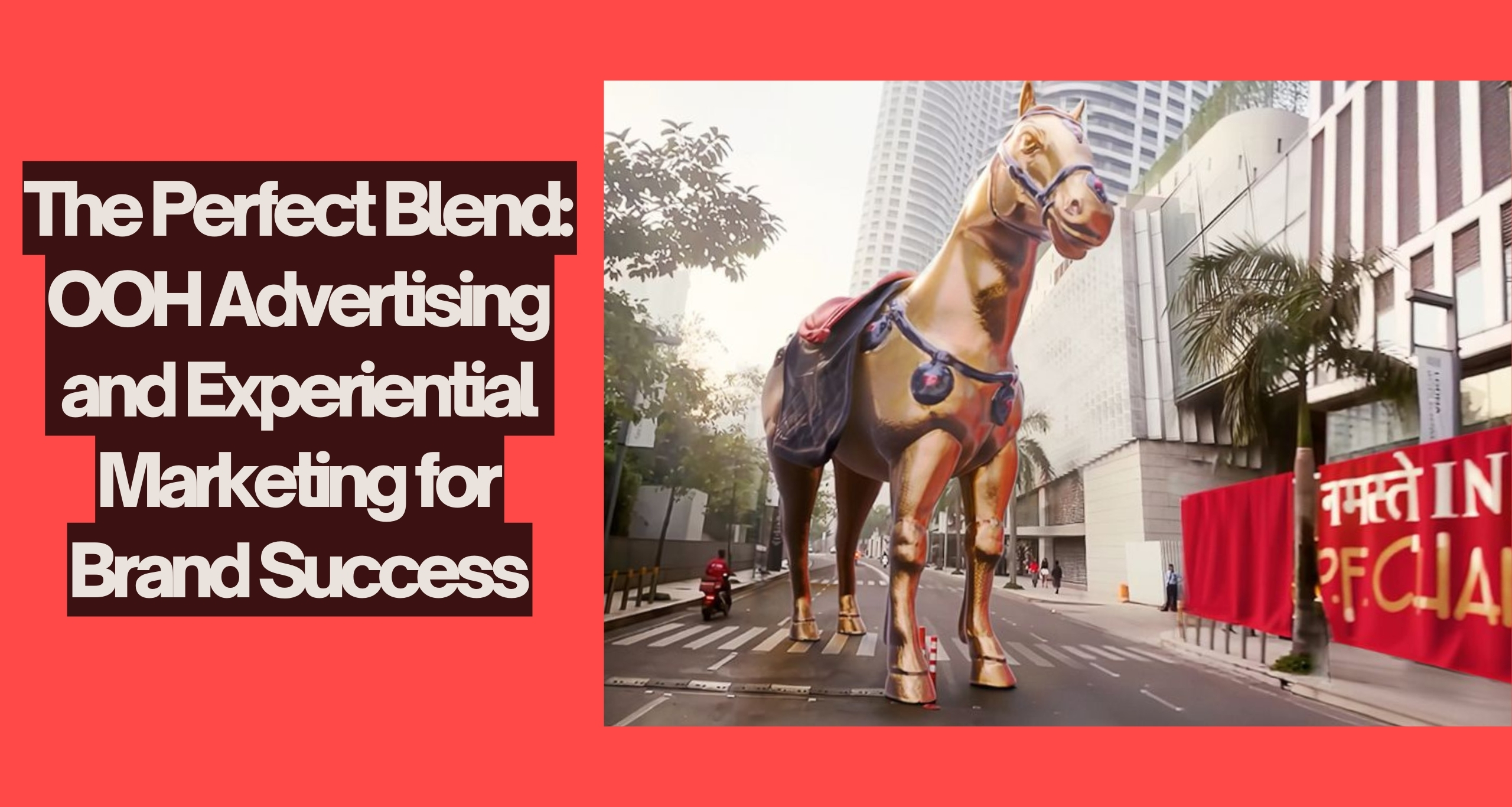 The Perfect Blend: OOH Advertising and Experiential Marketing for Brand Success