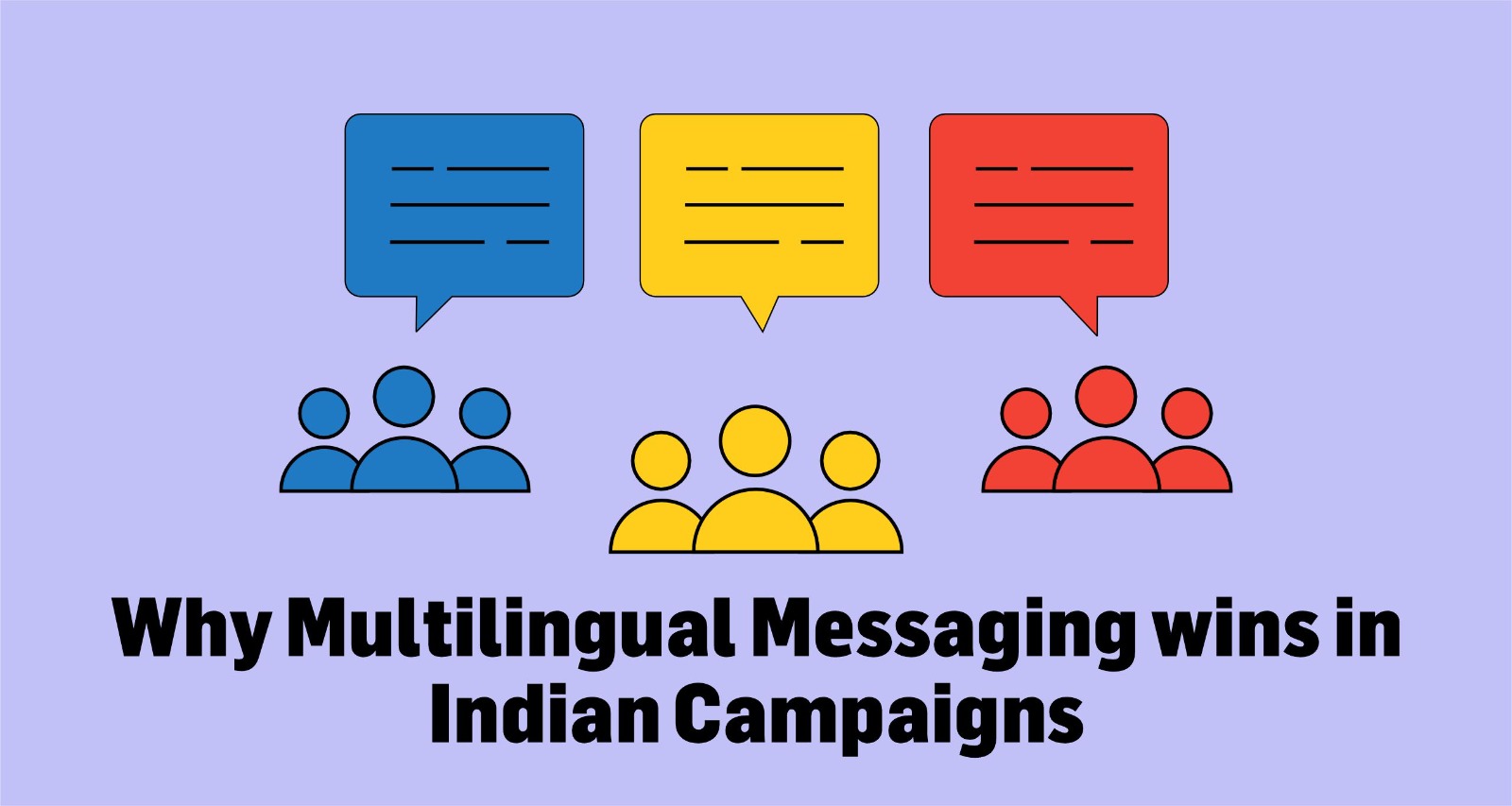Why Multilingual Messaging wins in Indian Campaigns