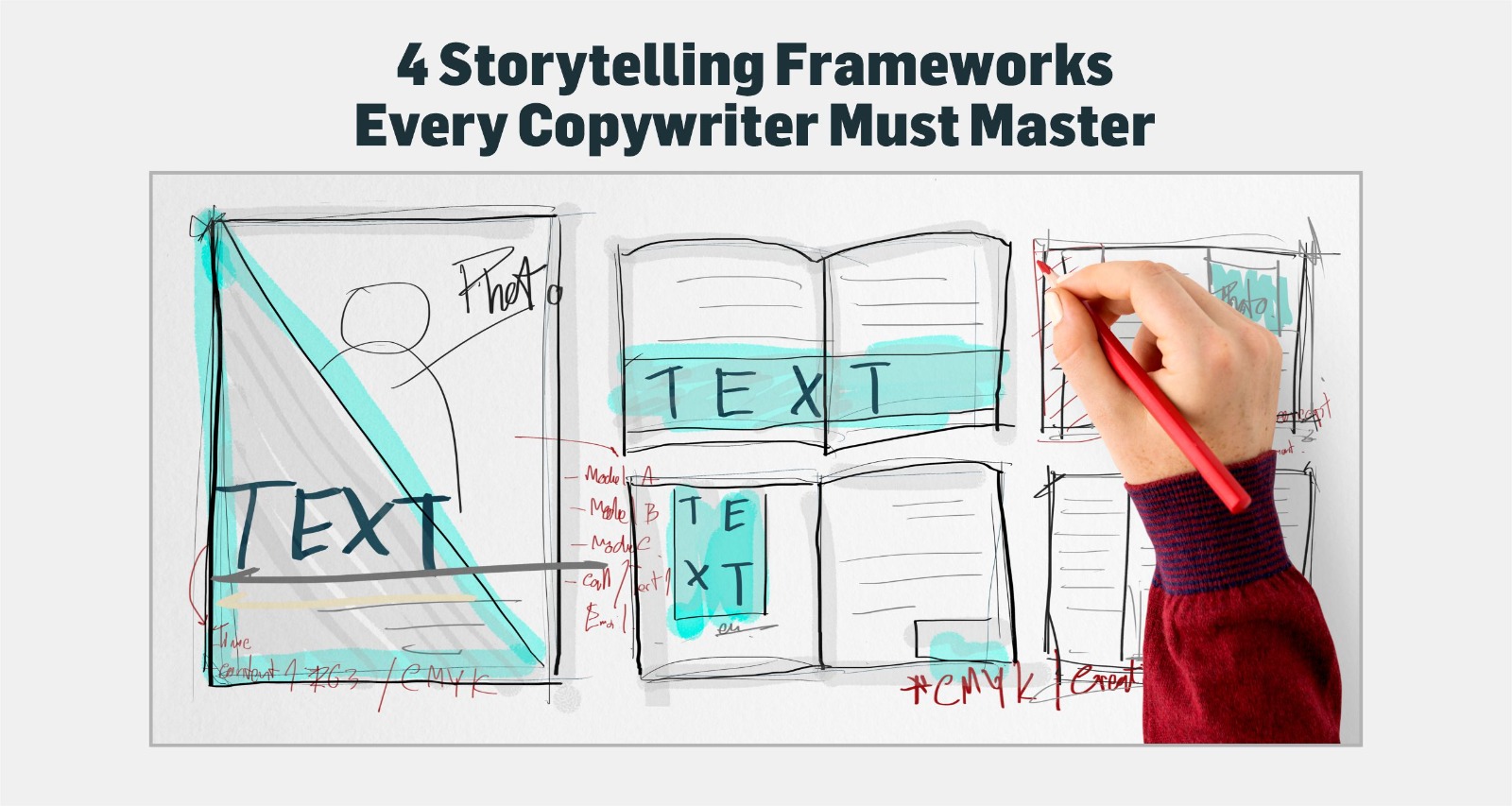 4 Storytelling Frameworks Every Copywriter Must Master