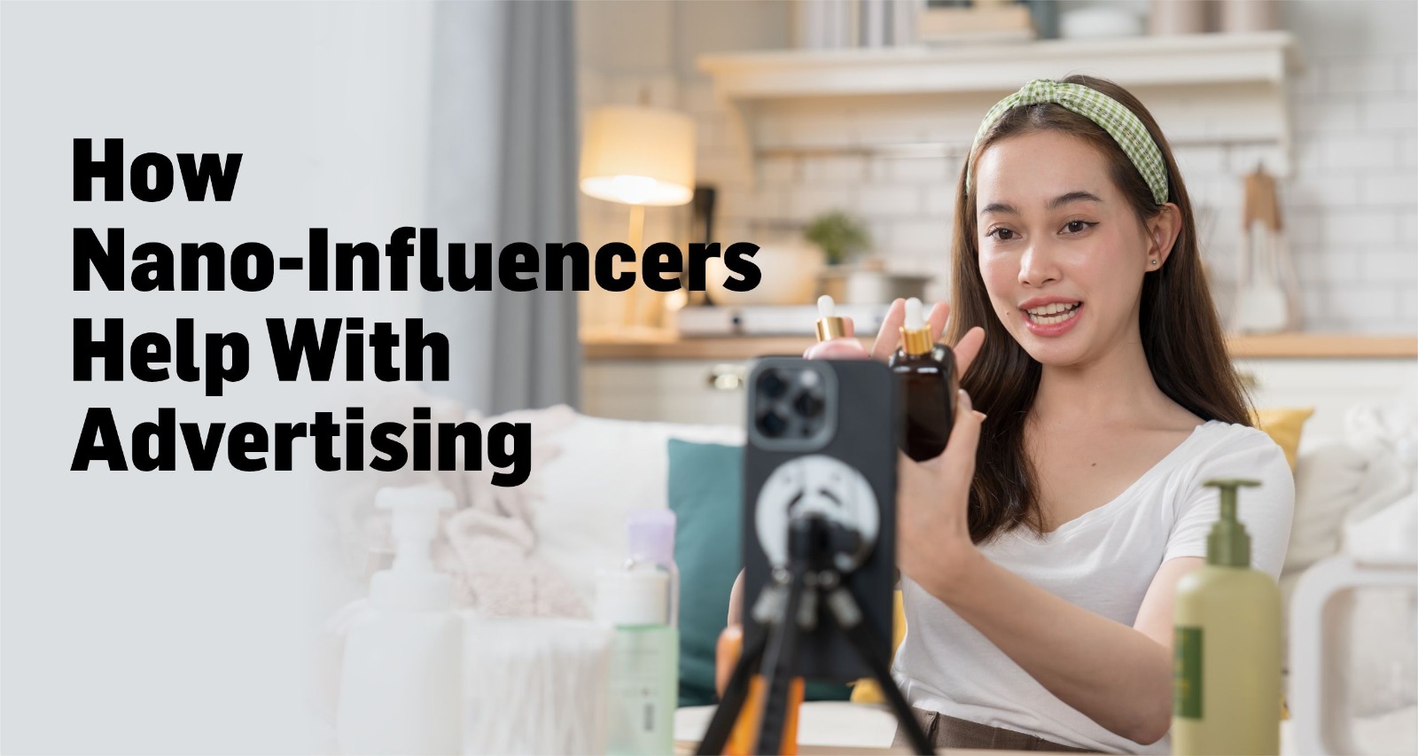 How Nano-Influencers Help With Advertising