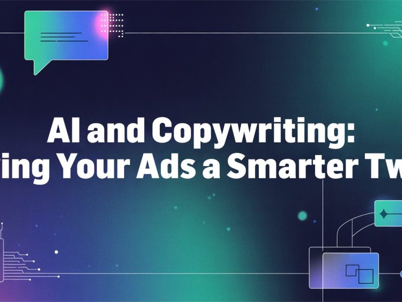 AI and Copywriting: Giving Your Ads a Smarter Twist